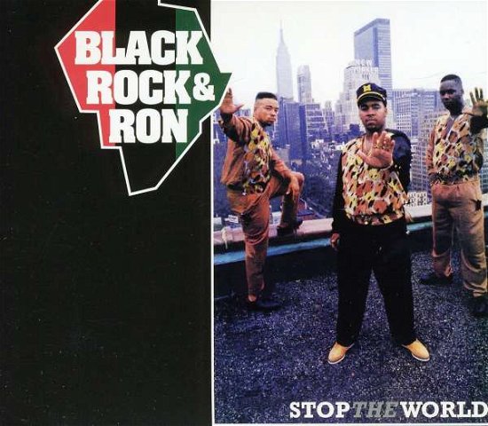 Stop the World - Black & Rock & Ron - Música - GET ON DOWN - 0664425127621 - 25 de octubre de 2011