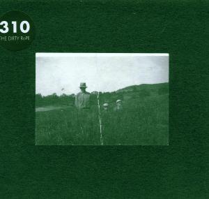 Cover for 310 · The Dirty Rope (CD) (1999)