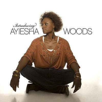 Cover for Ayiesha Woods · Introducing Ayiesha Woods (CD) (2006)