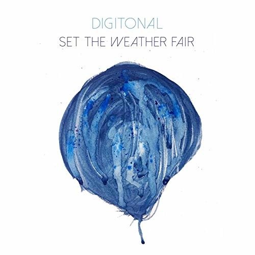 Cover for Digitonal · Set The Weather Fair (CD) (2020)