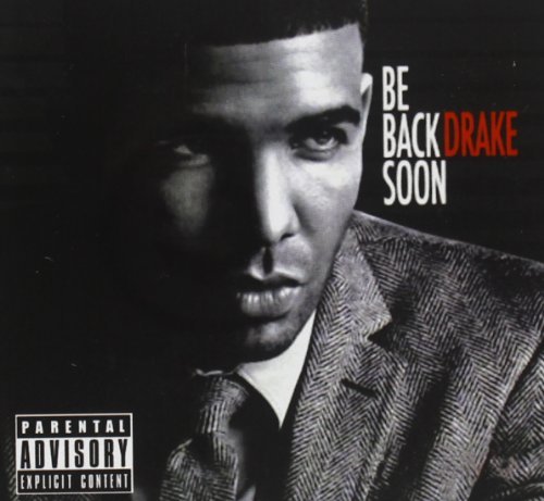 Cover for Drake · Be Back Soon (CD) (2011)