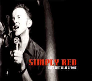 Simply Red-ain't That a Lot of Love -cds- - Simply Red - Música -  - 0685738020621 - 27 de janeiro de 1989