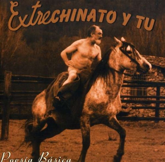 Cover for Extrechinato Y Tu · Poesia Basica (CD) (2001)