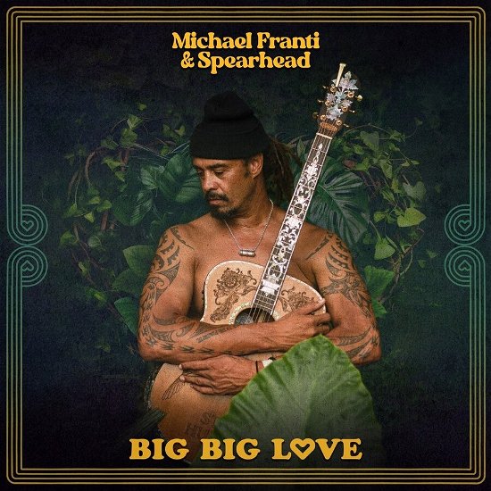 Cover for Michael Franti &amp; Spearhead · Big Big Love (CD) (2023)