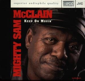 Cover for Mighty Sam Mcclain · Keep on Movin (CD) [Remastered edition] (1997)