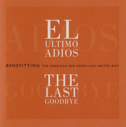 El Ultimo Adios (The Last Goodbye)-Benefiting The American Red Cross - Various Artists - Music -  - 0696998626621 - 