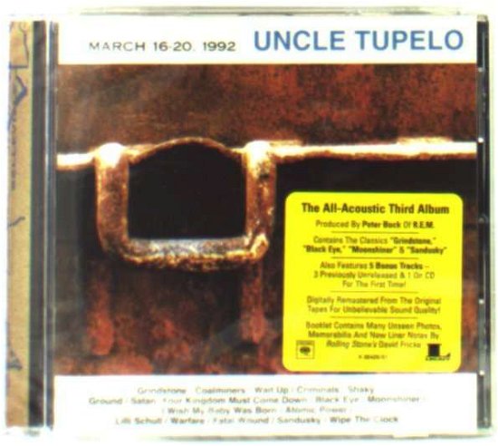 Cover for Uncle Tupelo · March 16-20 1992 (CD) [Bonus Tracks, Remastered edition] (2003)