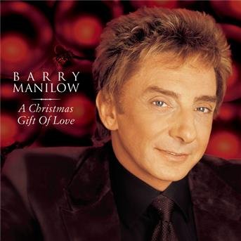 Cover for Barry Manilow · Christmas Gift Of Love (CD) (2002)