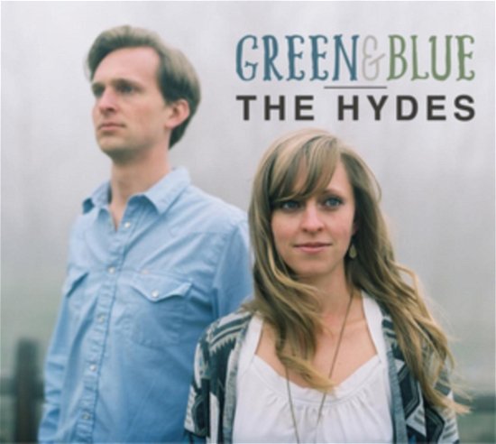 Cover for Hydes · Green And Blue (CD) (2017)