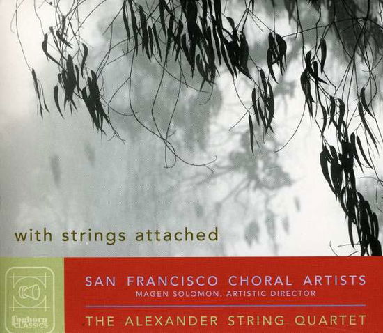 With Strings Attached - Krausas / San Francisco Choral Artists - Music - FOG - 0700871200621 - February 14, 2012