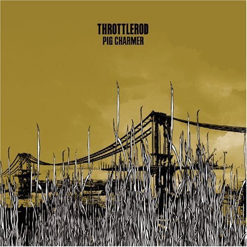 Cover for Throttlerod · Pig Charmer (CD) (2019)