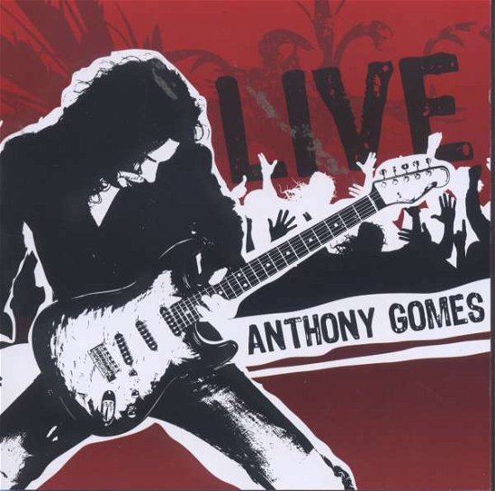 Cover for Anthony Gomes · Anthony Gomes Live (CD) (2008)