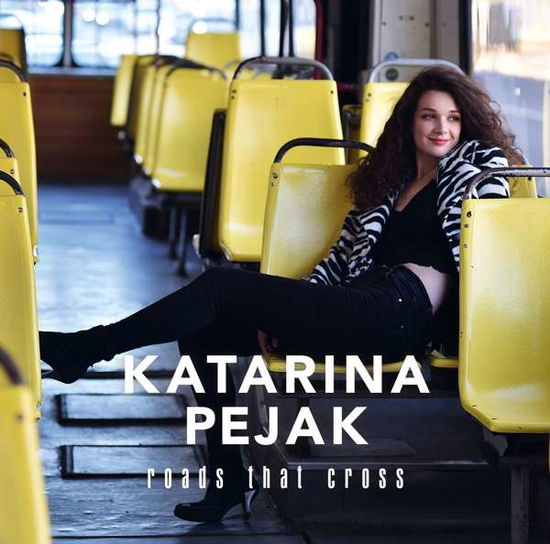 Cover for Katarina Pejak · Roads That Cross (CD) (2019)