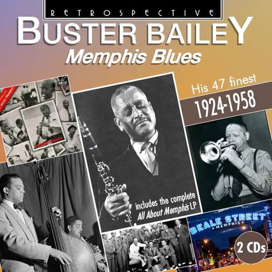 Memphis Blues - William C. "Buster" Bailey - Musik - Retrospective - 0710357435621 - 23. august 2019