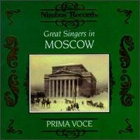 Cover for Great Singers in Moscow / Various · Great Singers In Moscow 1901-1913 (CD) (2018)