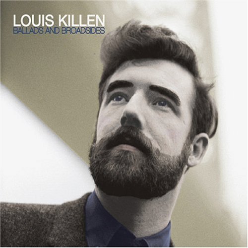 Cover for Louis Killen · Ballads &amp; Broadsides (CD) [Remastered edition] (2009)