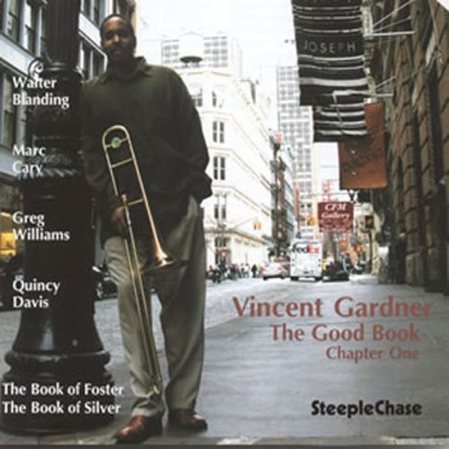 Good Book One - Vincent -Quintet Gardner - Music - STEEPLECHASE - 0716043161621 - April 12, 2007