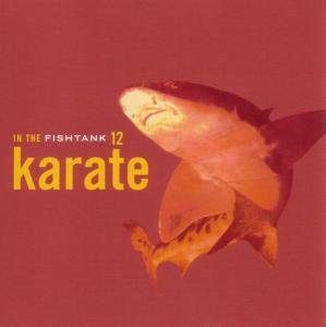 Cover for Karate · In The Fishtank (CD) (2005)
