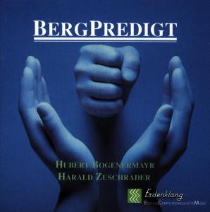 Cover for Bognermayr,hubert / Zuschrader,harald · Bergpredigt (CD) (2006)