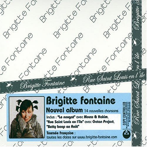 Rue Saint Louis En L'ile - Brigitte Fontaine - Musique - VIRGIN MUSIC - 0724347323621 - 24 septembre 2008