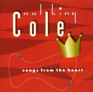 Songs from the Heart - Nat King Cole - Muziek - BLUE NOTE - 0724352794621 - 6 juli 2000