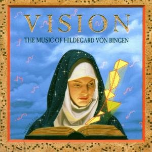 Cover for Hildegard Von Bingen · Vision: The Music Of (CD) (1994)