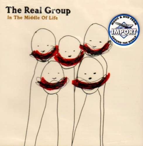 Cover for Real Group · In the Middle of Life (CD) (2005)