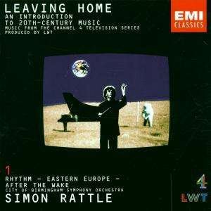 Cover for Simon Rattle · Leaving Home: Rhythm, Eastern Europe And After The Wake (CD)
