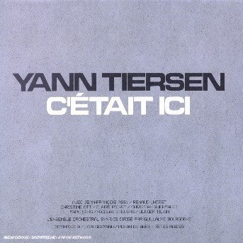 Cover for Yann Tiersen · C´était Ici (CD) [Limited edition] (2002)