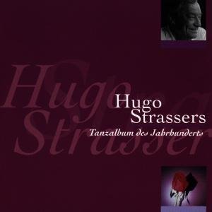 Tanzalbum Des Jahrhundert - Hugo Strasser - Musik - ELECTRA - 0724383033621 - 1 september 2010