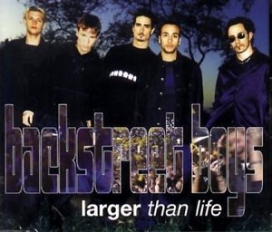 Larger Than Life - Backstreet Boys - Musiikki - Jive - 0724389622621 - 