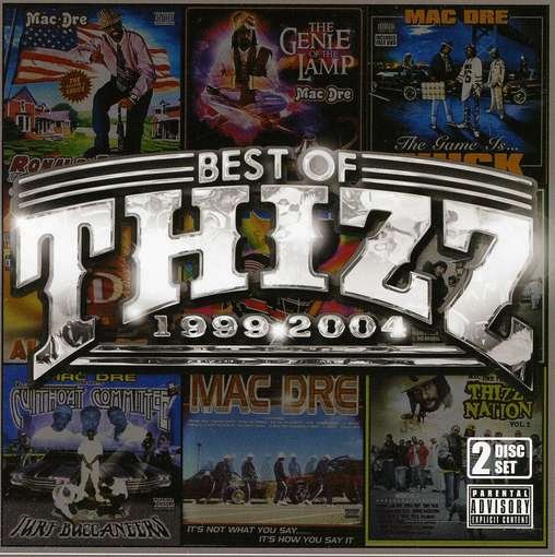 Best of Thizz (1999-2004) - Mac Dre - Music - SUO - 0725543355621 - January 17, 2012