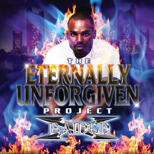 Eternally Unforgiven - X-raided - Musik - GANGWAY - 0725543735621 - 21. april 2009