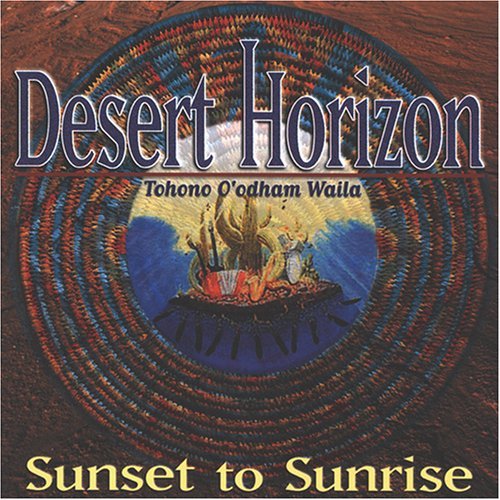 Cover for Desert Horizon · Sunrise To Sunset (CD) (2007)