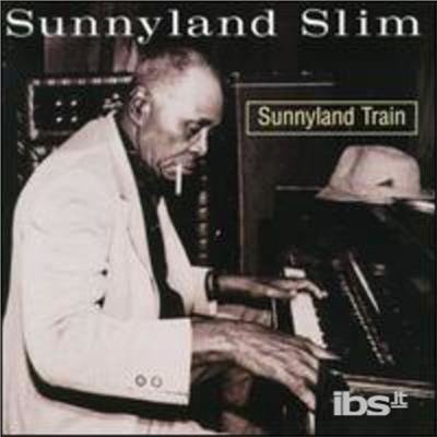 Cover for Sunnyland Slim · Sunnyland Train (CD) (1995)