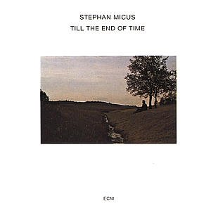 Cover for Micus Stephan · Till the End of Time (CD) (1992)