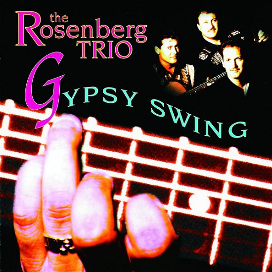 Gypsy Swing - The Rosenberg Trio - Musik - POLYGRAM - 0731452780621 - 14. juni 2010