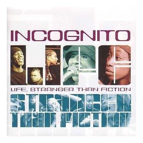 Cover for Incognito · Life, Stranger Than Fiction (CD)