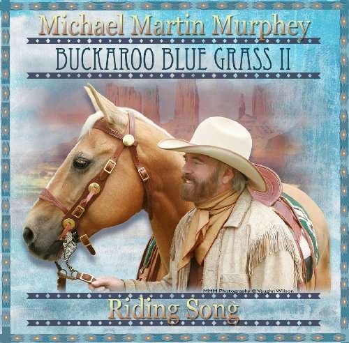 Cover for Michael Martin Murphey · Buckaroo Blue Grass II (CD) (1990)