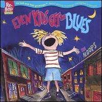 Cover for Re-bops · Even Kids Get the Blues (CD) (2004)