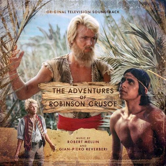 Cover for Mellin, Robert / Gian-Piero Reverberi · Adventures Of Robinson Crusoe (CD) (2021)