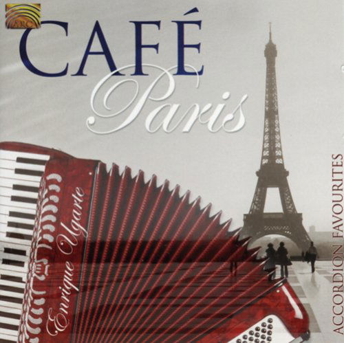 Cover for Enrique Ugarte · Cafi Paris: Accordion Favourites (CD) (2007)