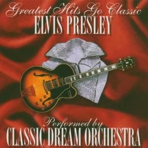 Cover for Classic Dream Orchestra · Elvis Presley-greatest Hi (CD) (2004)
