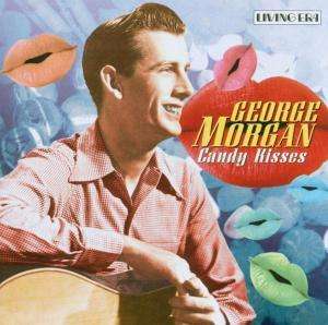 Cover for George Morgan · Candy Kisses: 28 Orig. Mo (CD) (1996)