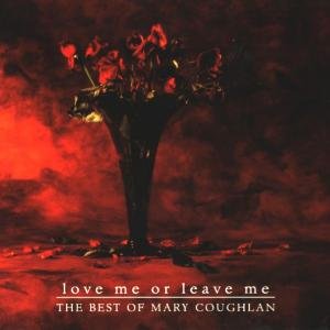 Cover for Mary Coughlan · Love Me Or Leave Me (CD) (2022)
