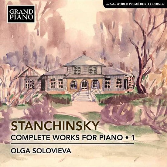 Cover for Olga Solovieva · Alexey Stanchinsky: Complete Piano Works For Piano Vol. 1 (CD) (2019)