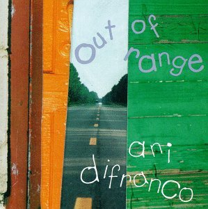 Out of Range - Difranco Ani - Musik - Righteous Babe - 0748731700621 - 24. juli 2015