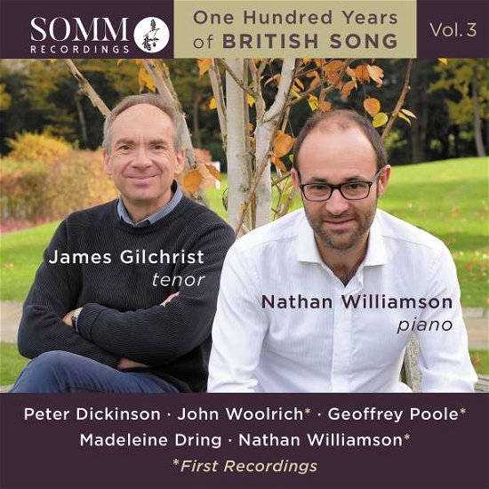 Cover for Gilchrist / Williamson · Peter Dickinson / Madeleine Dring / Nathan Williamson / John Woolrich / Geoffrey Poole: One Hundred Years Of British Song. Vol. 3 (CD) (2022)