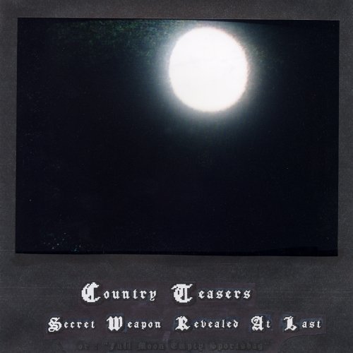 Cover for Country Teasers · Secret Weapon Revealed At (CD) (2003)
