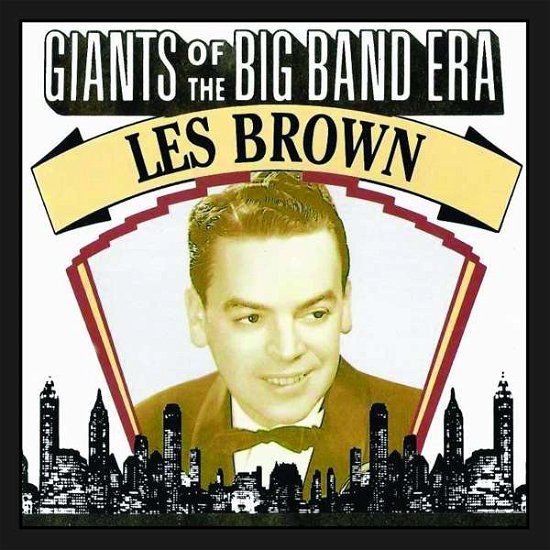 Cover for Les Brown · Giants Of The Big Band Era (CD) (2017)